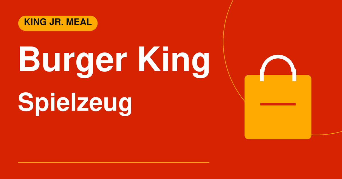 Burger King – Spielzeug