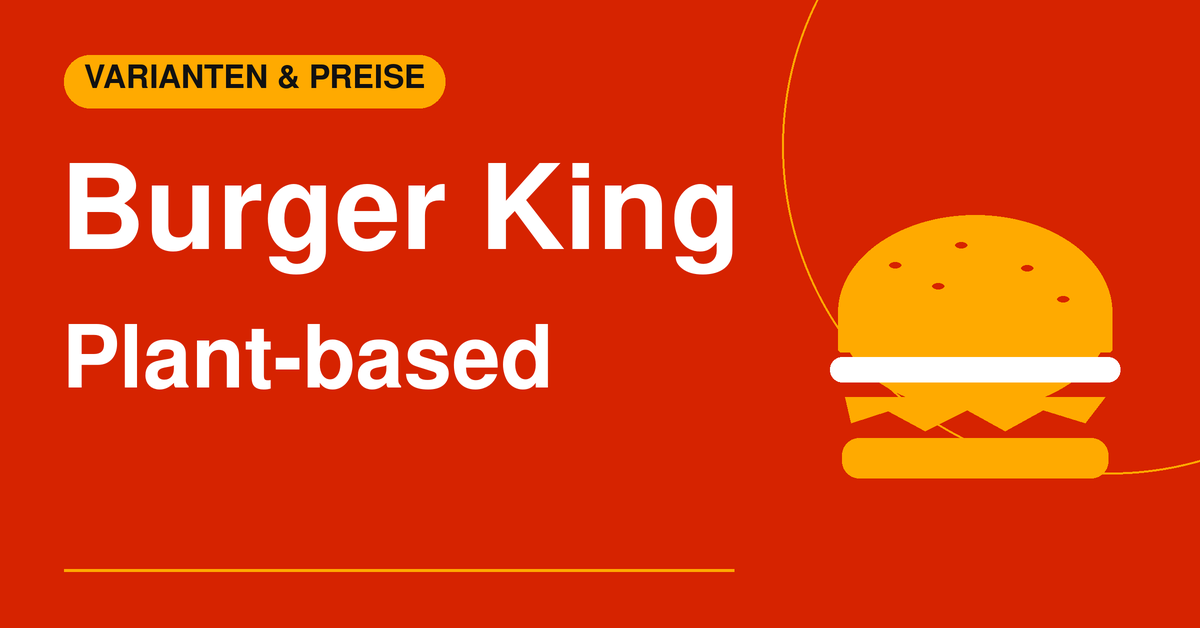 Burger King – Plant-based