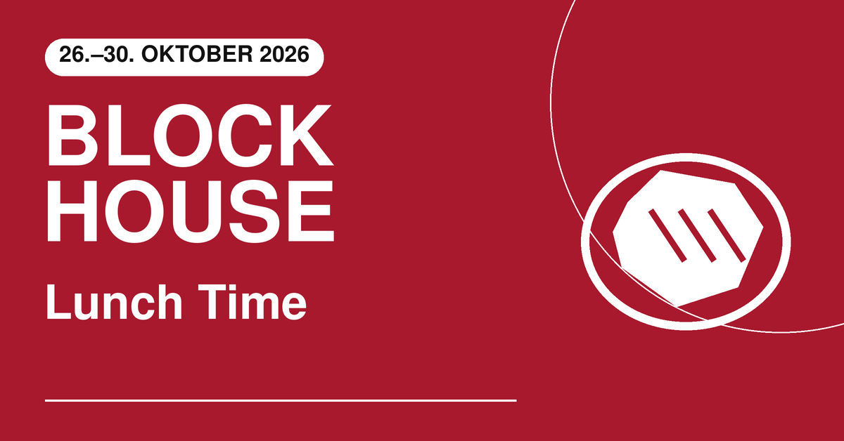 BLOCK HOUSE – Lunch Time