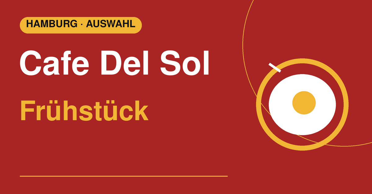 Cafe Del Sol – Frühstück