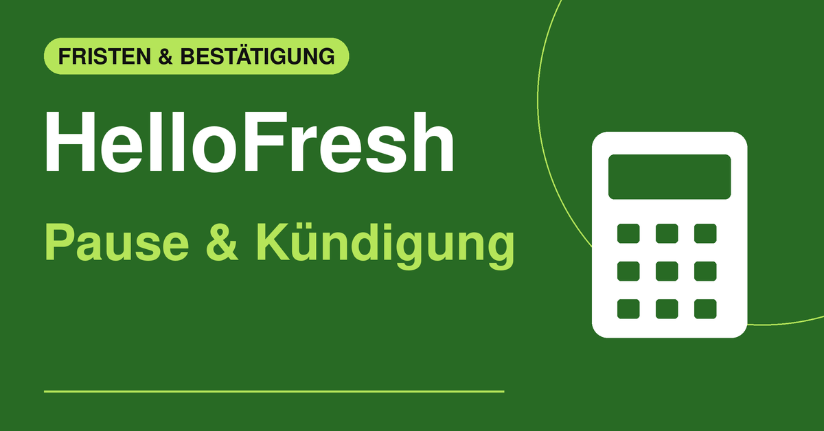 HelloFresh – Pause & Kündigung